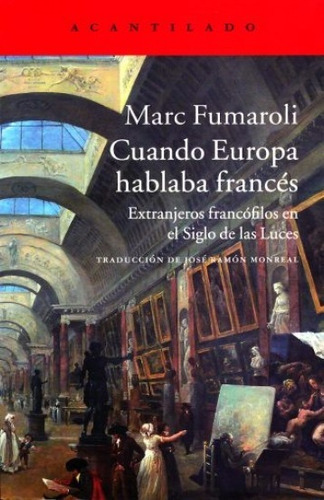Cuando Europa Hablaba Frances M. Fumaroli