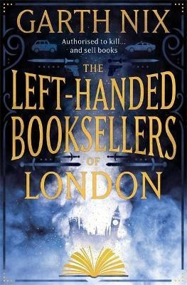 The Left-handed Booksellers Of London - Garth Nix (original)