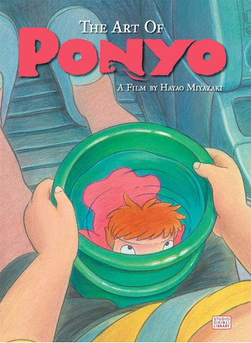 The Art Of Ponyo, De Hayao Miyazaki, Studio Ghibli. Editorial Viz Media En Inglés