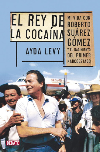 Rey De La Cocaina,el - Levy Martinez Ayda