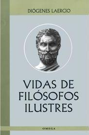 Vidas De Filósofos Ilustres - Diogenes Laercio