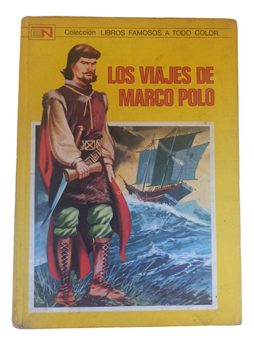 Los Viajes De Marco Polo - Ed, Novaro 1973