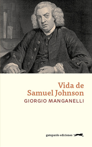 La Vida De Samuel Johnson - Giorgio Manganelli