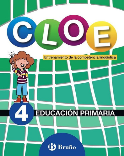 CLOE Entrenamiento de la competencia lingüÃÂstica 4, de Tirado Fernández, Luis Alfonso. Editorial Editorial Bruño, tapa blanda en español