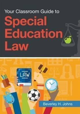 Your Classroom Guide To Special Education Law - Beverley ...