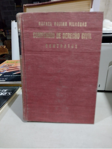 Compendio De Derecho Civil Iv Contratos Rafael Rojina Villeg