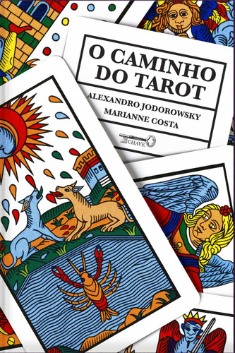 O caminho do Tarot, de Marianne Alejandro; Costa. Editora CHAVE - VENETA, capa mole em português