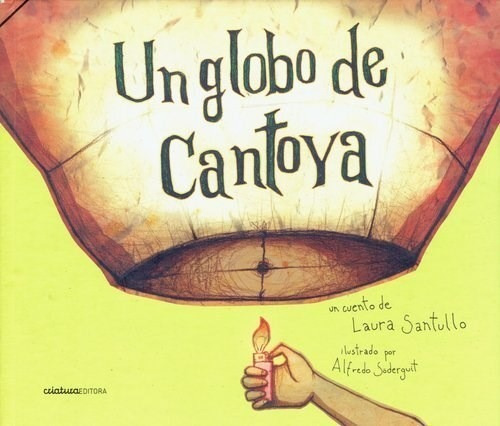 Un Globo De Cantoya - Santullo L (libro)