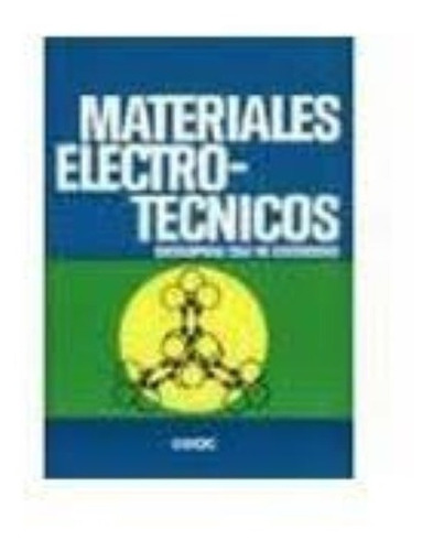 Materiales Electrotecnicos (6ª Ed.)