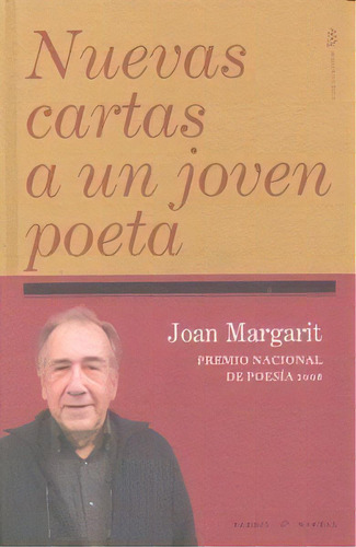 Nuevas Cartas A Un Joven Poeta, De Margarit, Joan. Editorial Barril Y Barral, Editores, S.l. En Español
