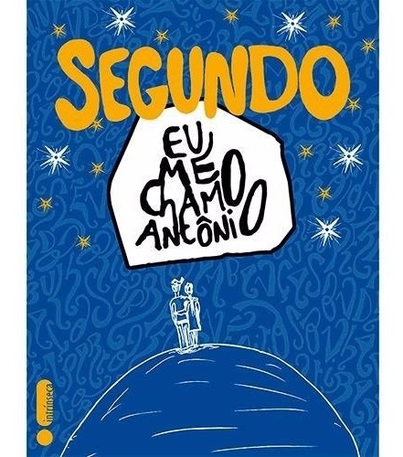 Livro Segundo - Eu Me Chamo Antônio - Pedro Gabriel