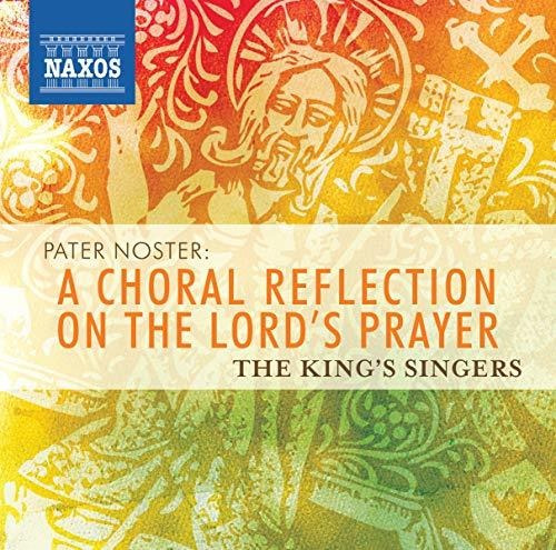 Pater Noster: A Choral Reflection On Lord's Prayer