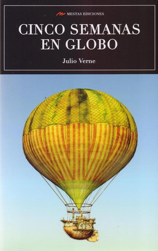 Cinco Semanas En Globo - Julio Verne