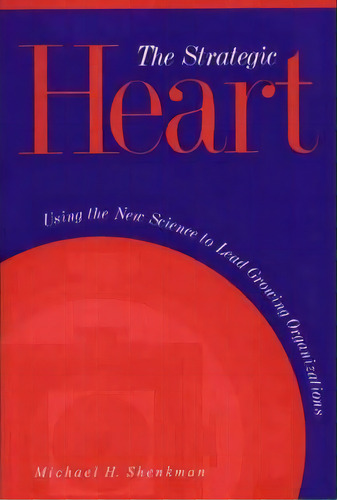 The Strategic Heart, De Michael H. Shenkman. Editorial Abc Clio, Tapa Blanda En Inglés