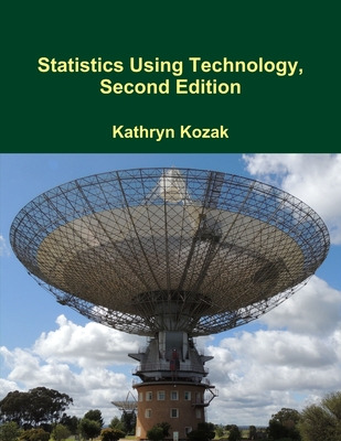 Libro Statistics Using Technology, Second Edition - Kozak...