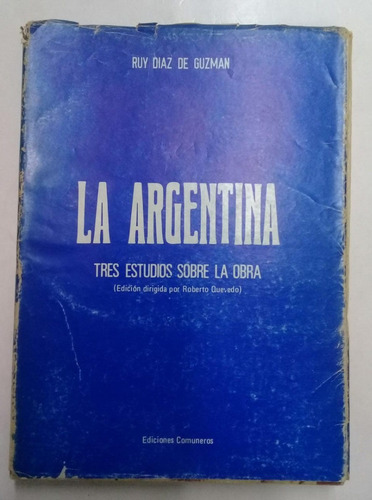 La Argentina * Tres Estudios Sobre La Obra * Diaz De Guzman