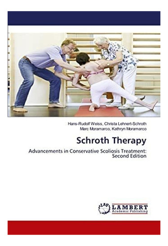 Libro: Schroth Therapy: Advancements In Conservative Second