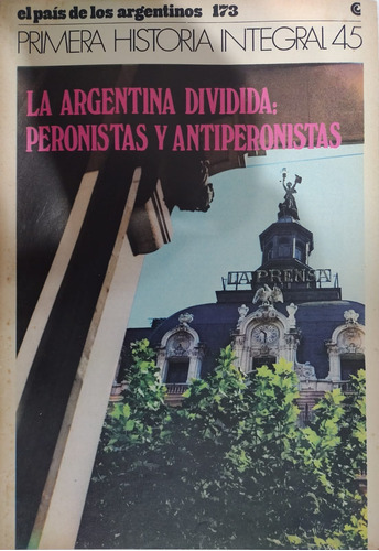 La Argentina Dividida / Peronistas Y Antiperonistas /-#26