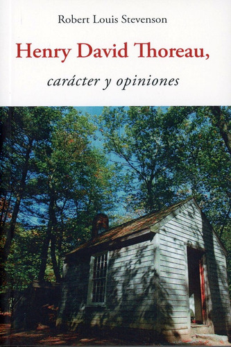 Libro Henry David Thoreau - Carácter Y Opiniones De Robert L