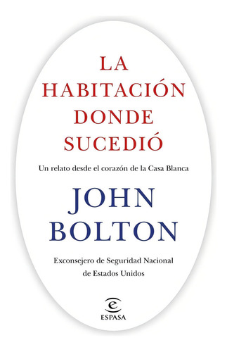 La Habitaciãâ³n Donde Sucediãâ³, De Bolton, John. Editorial Espasa, Tapa Blanda En Español