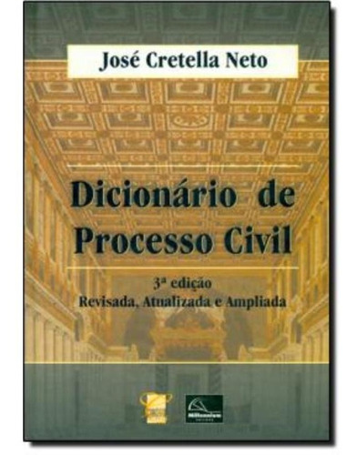 Dicionario De Processo Civil - 3ª Edicao