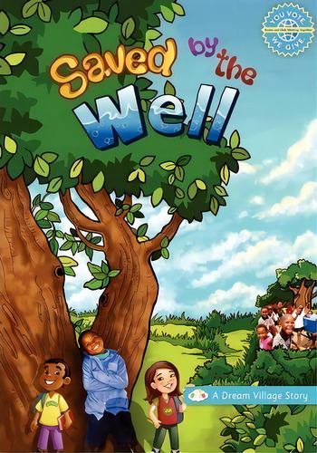 Saved By The Well : A Dream Village Story, De Hina Sheth. Editorial Booksurge Publishing, Tapa Blanda En Inglés