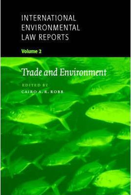 Libro International Environmental Law Reports - Daniel Be...