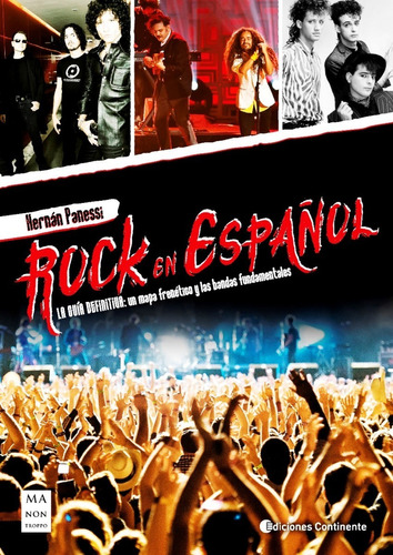 Rock En Español  Guia Definitiva - Las Bandas Fundamentales