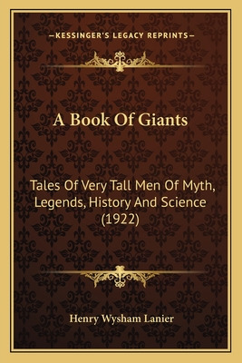 Libro A Book Of Giants: Tales Of Very Tall Men Of Myth, L...