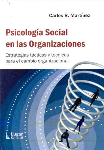 Psicologia Social En Las Organizaciones - Martinez, Carlos R