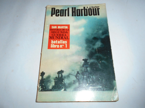 .pearl Harbour-batallas Libro N° 1 .a.j. Barker