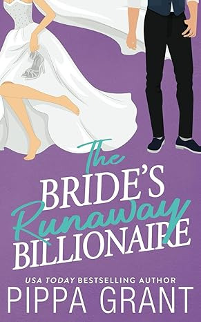 Book: The Brides Runaway Billionaire (three Bffs And A Weddi