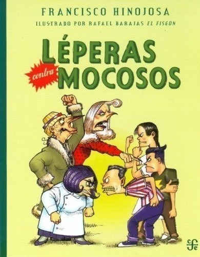 Libro - Leperas Contra Mocosos - Francisco Hinojosa