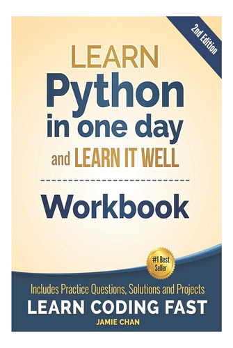 Libro: Libro De Trabajo De Python: Aprenda Python En Un Día