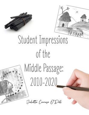 Libro Student Impressions Of The Middle Passage: 2010-202...
