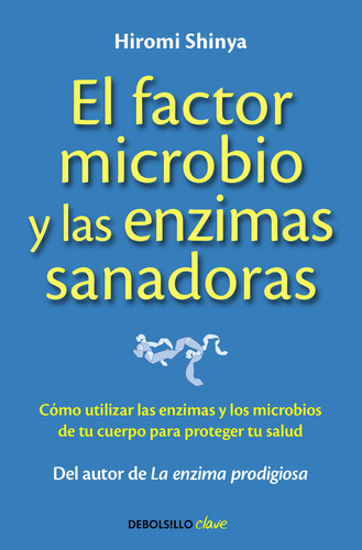 Libro Factor Microbio Y Las Enzimas Sanadoras,el