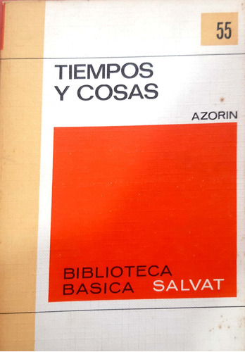 Tiempos Y Cosas Azorin Salvat Usado En Buen Estado # 