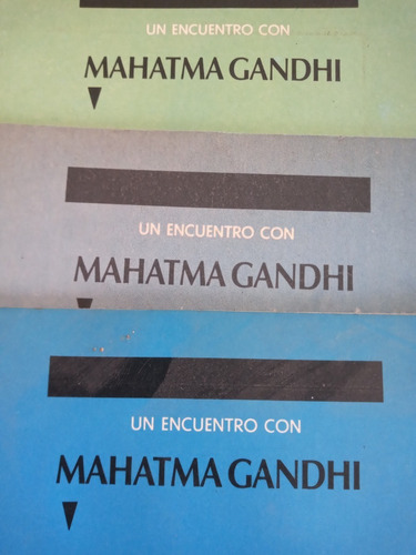 Un Encuentro Con Mahatma Gandhi Tomos 2 3 5