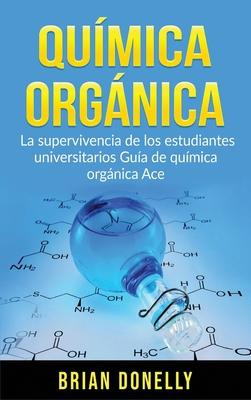 Libro Quimica Organica : La Supervivencia De Los Estudian...