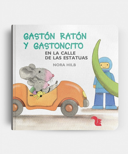 ** Gaston Raton Y Gastoncito En La Calle De Las Estatuas **