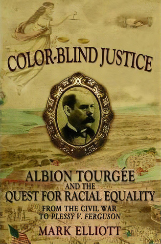 Color-blind Justice, De Mark Elliott. Editorial Oxford University Press Inc, Tapa Dura En Inglés