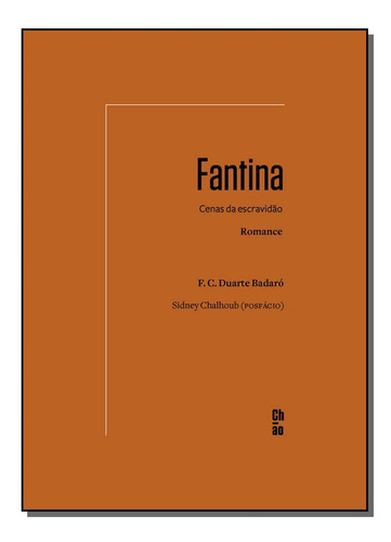 Fantina - Cenas Da Escravidão