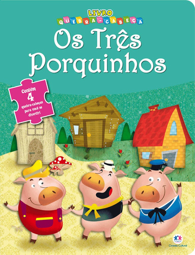 Os Três Porquinhos, de Buchweitz, Donaldo. Série Livro quebra-cabeça Ciranda Cultural Editora E Distribuidora Ltda., capa mole em português, 2018