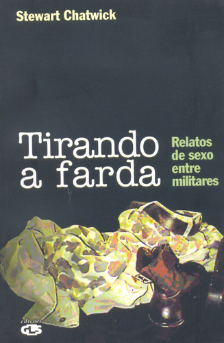 Tirando a farda, de Chatwick, Stewart. Editora Summus Editorial Ltda., capa mole em português, 1998