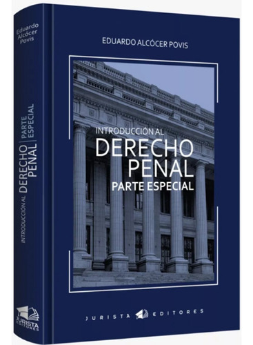 Introducción  Al   Derecho  Penal  Parte Especial. Original 