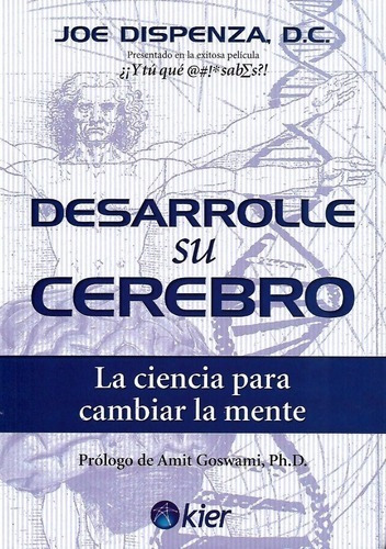 ** Desarrolle Su Cerebro ** Joe Dispenza