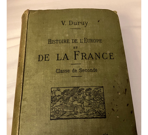 Histoire De L'europe Et De La France De 1270 A 1610-v. Duruy