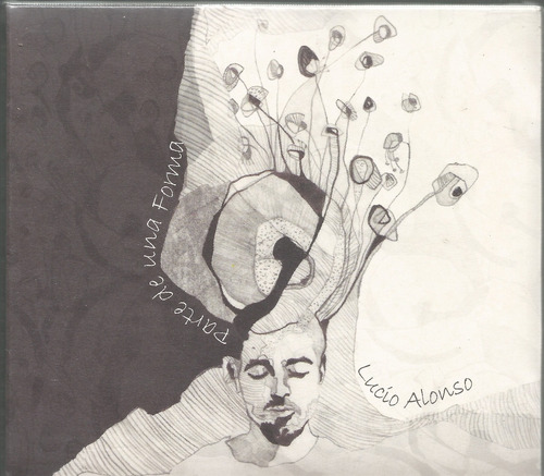 Lucio Alonso / Parte De Una Forma - Cd Original Nuevo