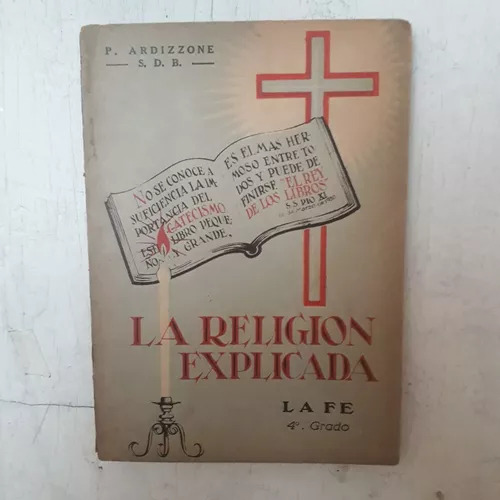 La Religion Explicada - La Fe P. Ardizzone
