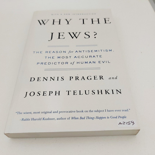 Why The Jews? Dennis Prager And Joseph Telushkin